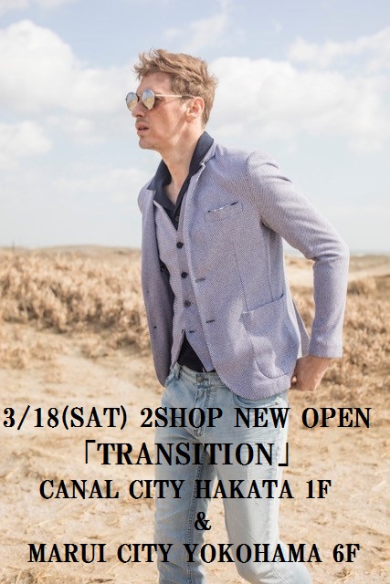 TRANSITION2店舗オープン！！